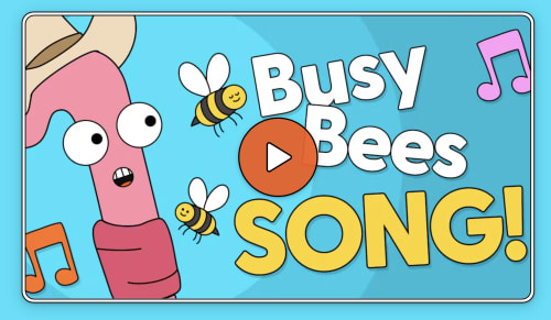 Busy Bees Song.