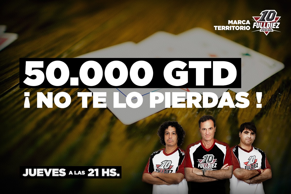 Los jueves son de Full 10 Poker con 50.000 garantizados
