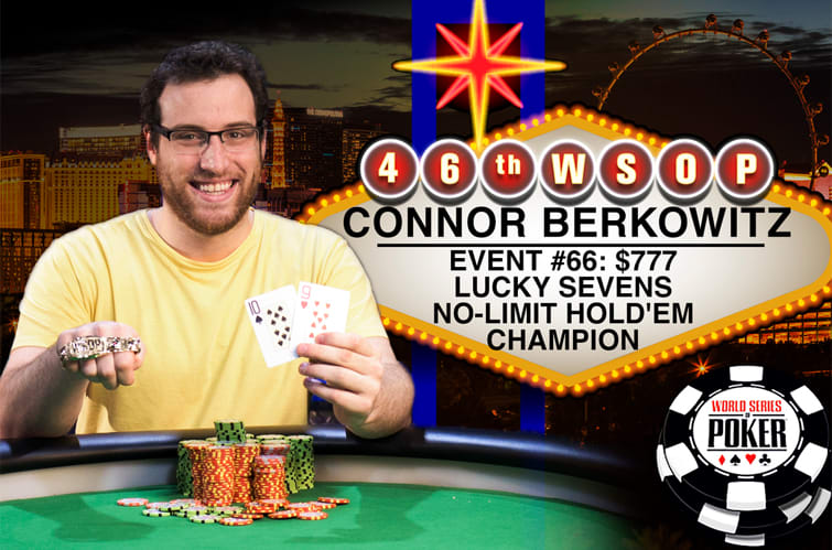 WSOP 2015: La «suerte» estuvo del lado de Connor Berkowitz en el Evento Lucky Sevens