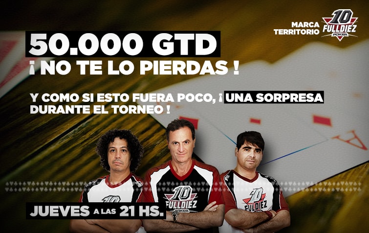 ¡Sorpréndete en Full 10 Poker con los $50.000 garantizados de cada jueves!