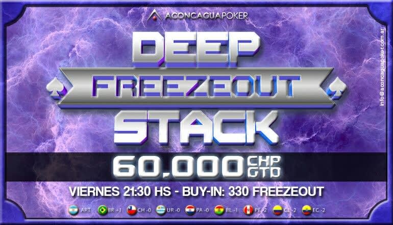 ¡Llegó el viernes, día de DeepStack FreezeOut en Aconcagua!