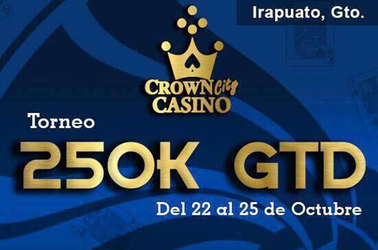 Mañana inicia el 250K Garantizados de Crown City Casino en Iruapuato