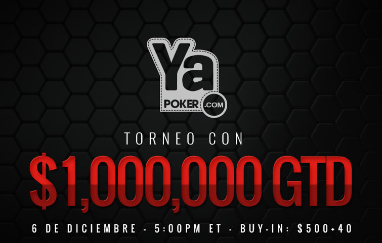Ya Poker garantiza 1 millón de dólares en diciembre