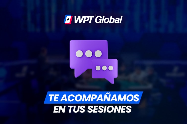 Juega que del resto se encarga el soporte de WPT Global