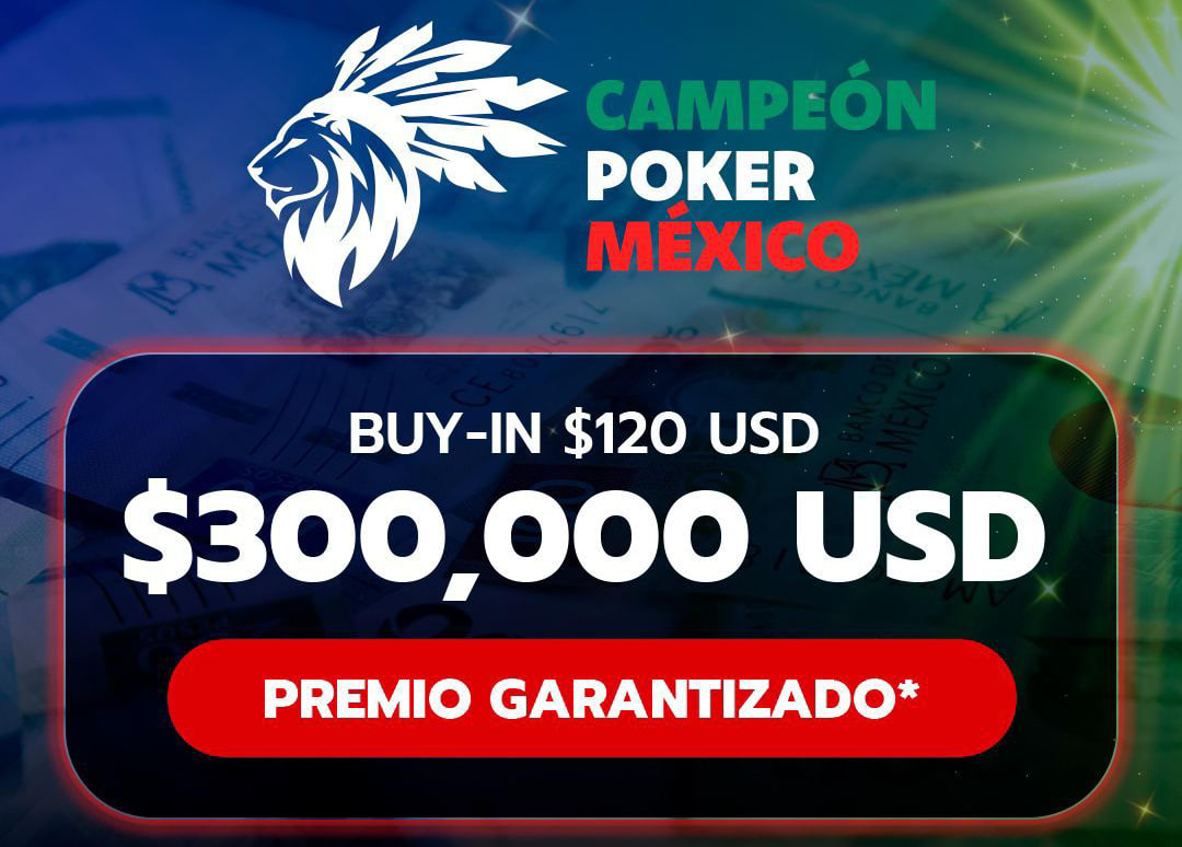 Campeón Poker México: llega un festival con más de US$300K garantizados