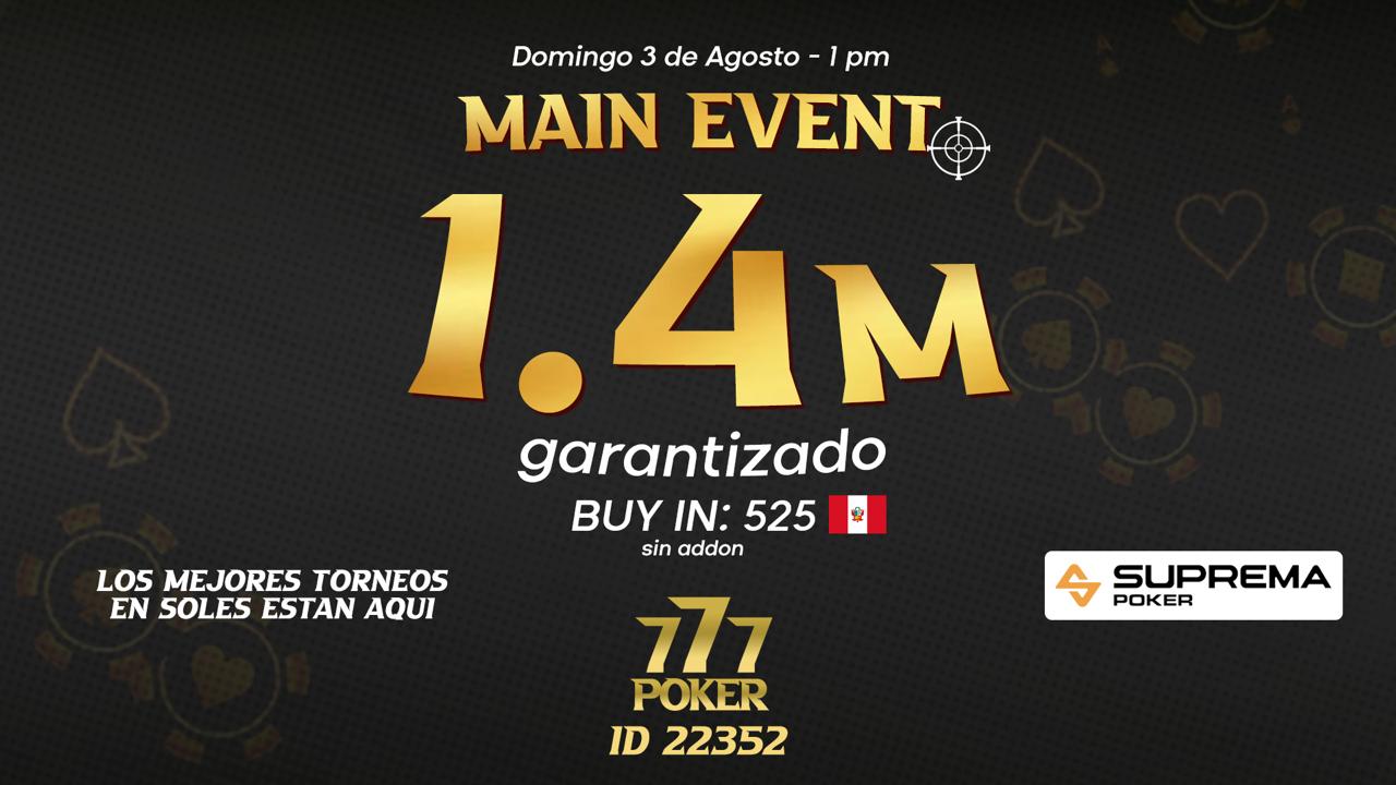 Llega un Main Event con 1.4 millones garantizados en 777 POKER Perú