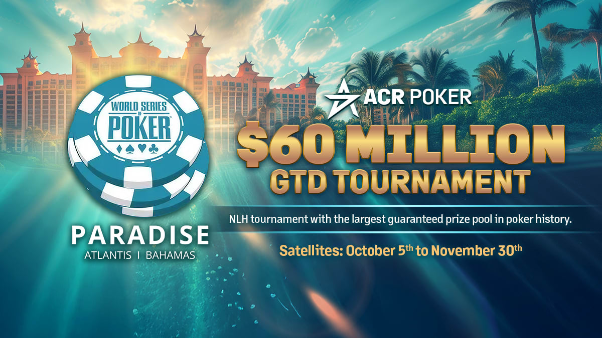 ACR Poker entregará 72 paquetes para el WSOP Paradise Super Main Event