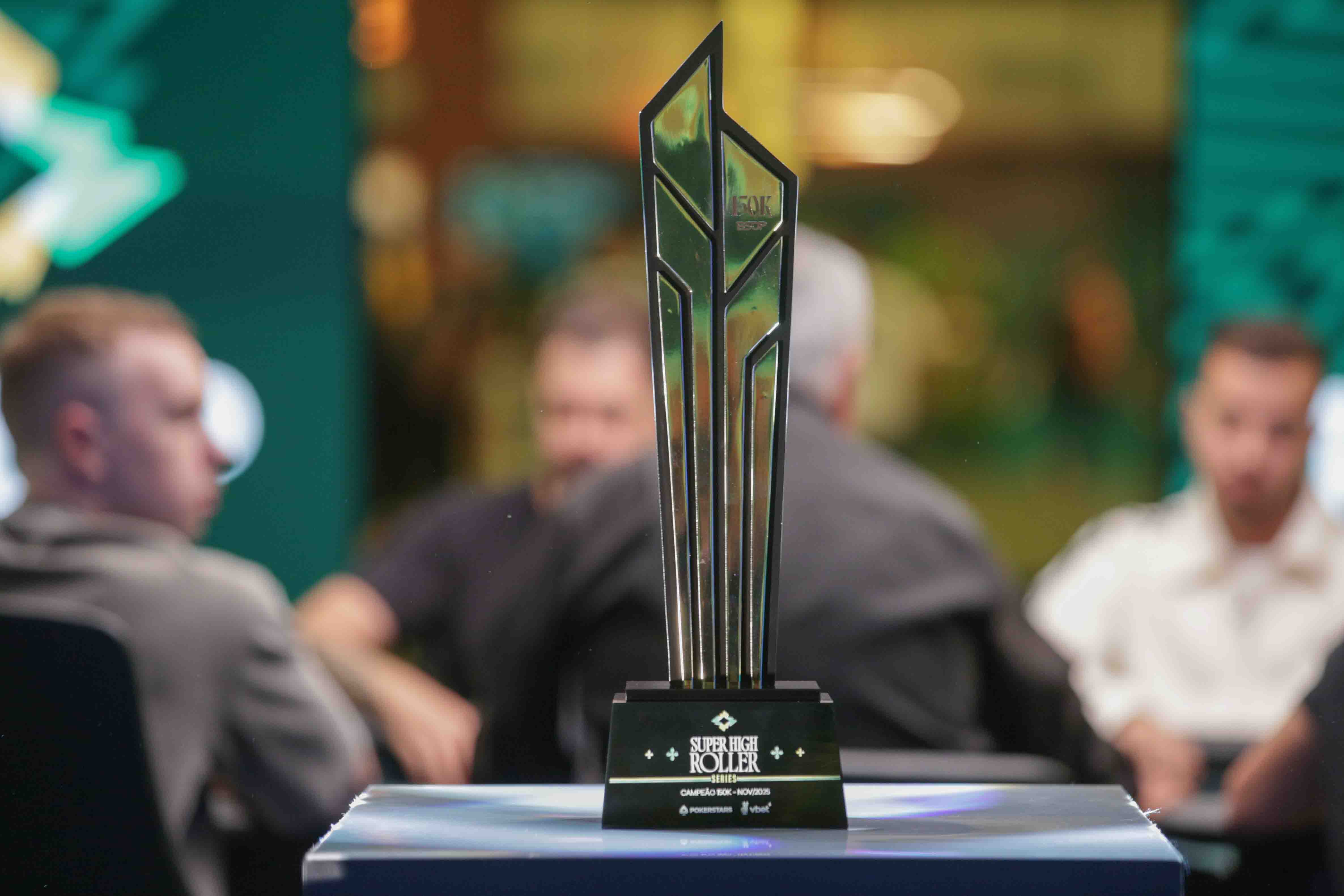24 150K Super High Roller Trofeu 4