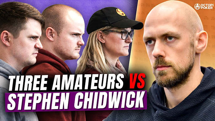 Tres recreacionales vs. Stephen Chidwick: ¿es posible derrotar a uno de los jefe finales del poker?