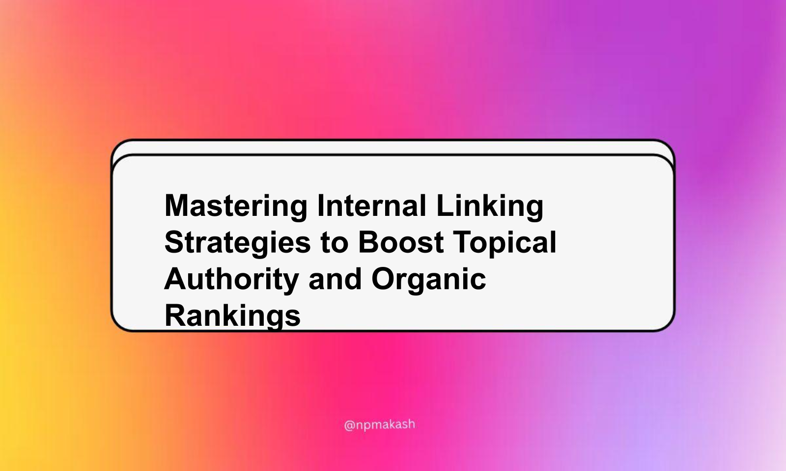 Mastering Internal Linking Strategies to Boost Topical Authority and Organic Rankings
