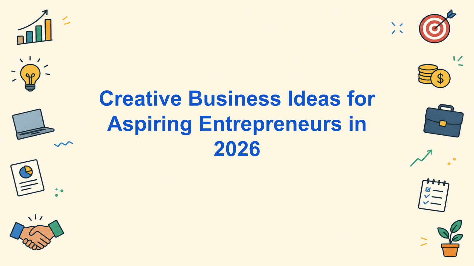 Creative Business Ideas for Aspiring Entrepreneurs in 2026