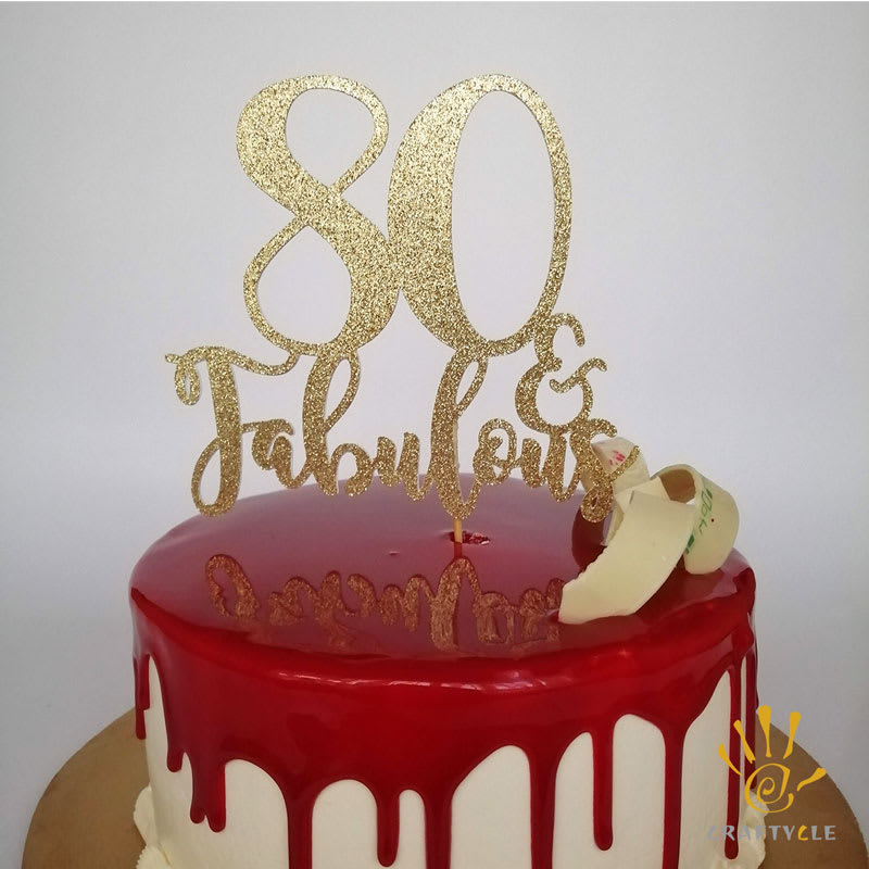 20 - 80 and Fabulous Milestone Birthday Glitter Card Cake Topper ) - Image 14