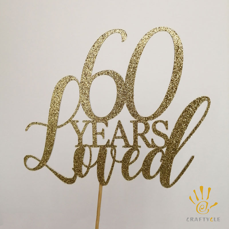 Cake Topper - 20 Years Loved (20-80 Years) - Image 10
