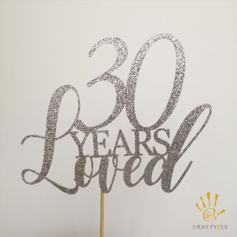Cake Topper - 20 Years Loved (20-80 Years) - Image 5