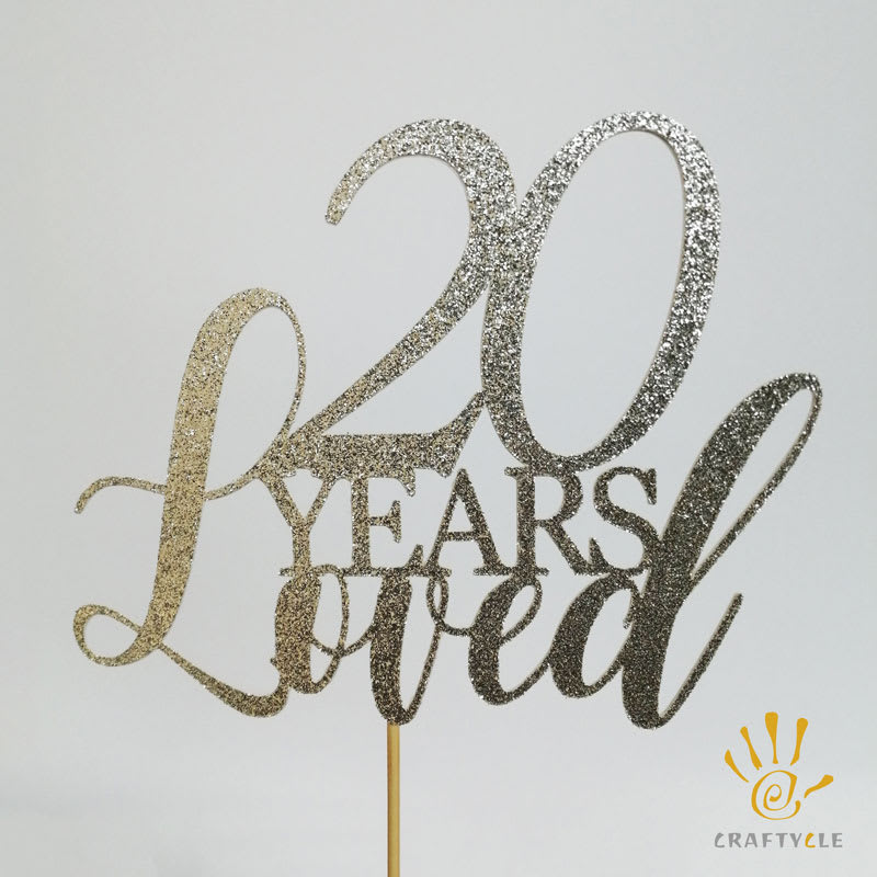 Cake Topper - 20 Years Loved (20-80 Years) - Image 3