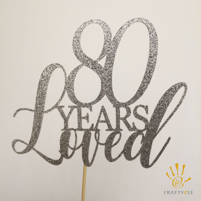 Cake Topper - 20 Years Loved (20-80 Years) - Image 15
