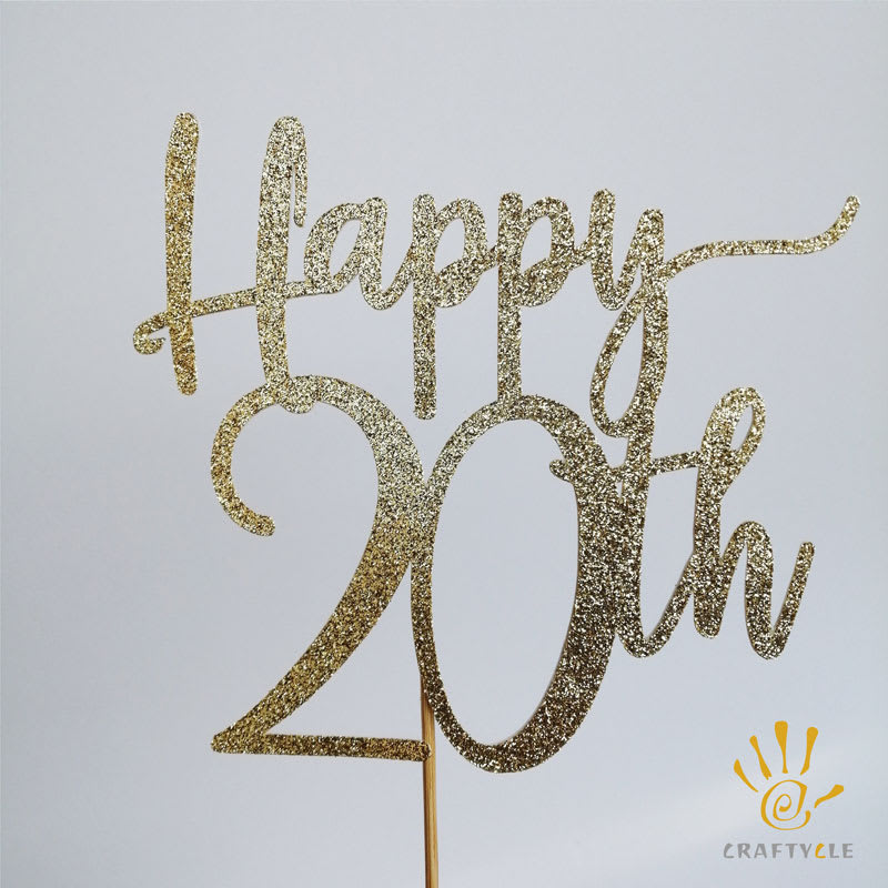 Cake Topper - Happy 20TH (20th-80th)