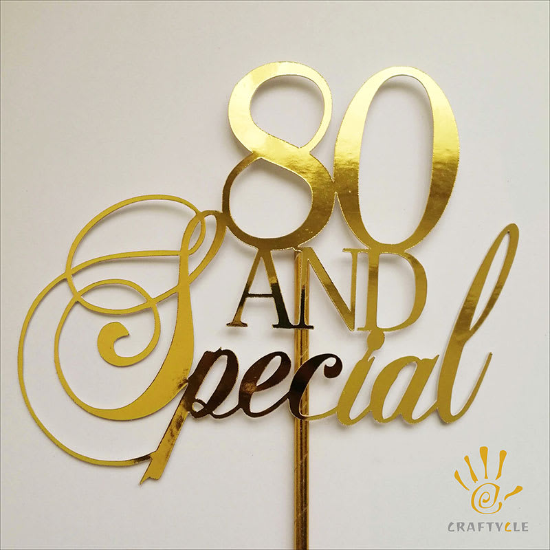 Cake Topper 80 And Special Metallic Mirror Gold Birthday