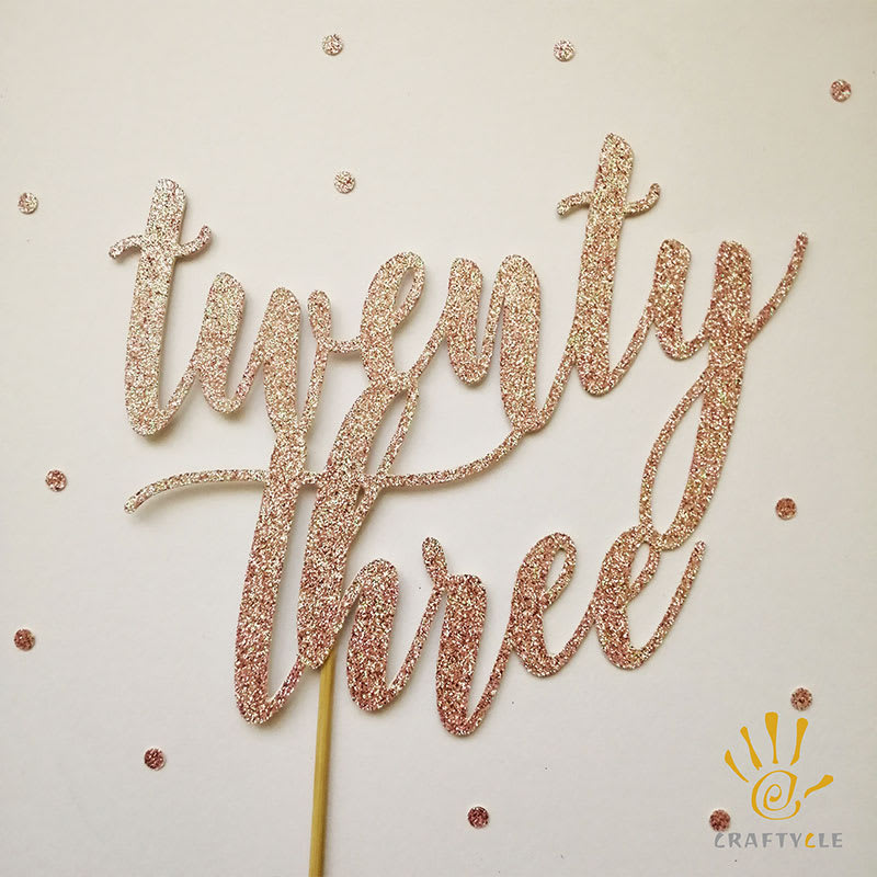 Cake Topper Twenty Three Age Personalised Rose Gold Glitter Cake Topper