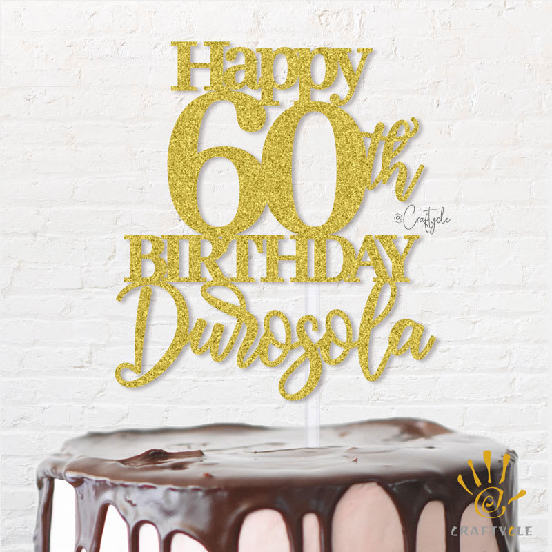 60 Sixty Happy Birthday Hbd Topper Caketopper Cake Gold Glitters Durosola