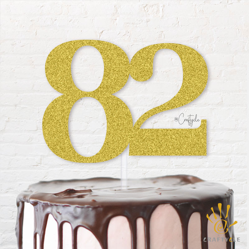 82 Eighty Two Birthday Topper Caketopper Cake Hbd Gold Glitters Golden