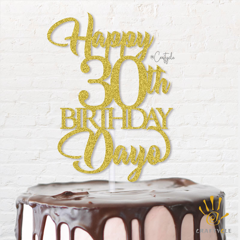 Dayo-30-Thirty-Birthday-Topper-Caketopper-Cake-Hbd-Gold-Glitters-Golden