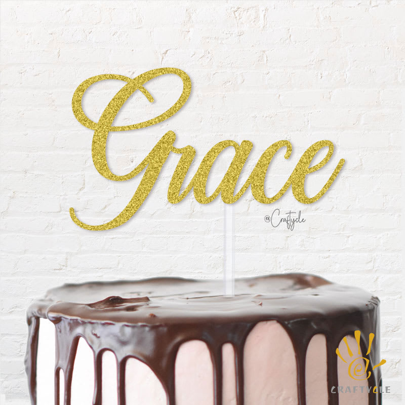 Grace Name Birthday Topper Caketopper Cake Hbd Gold Glitters Beautiful