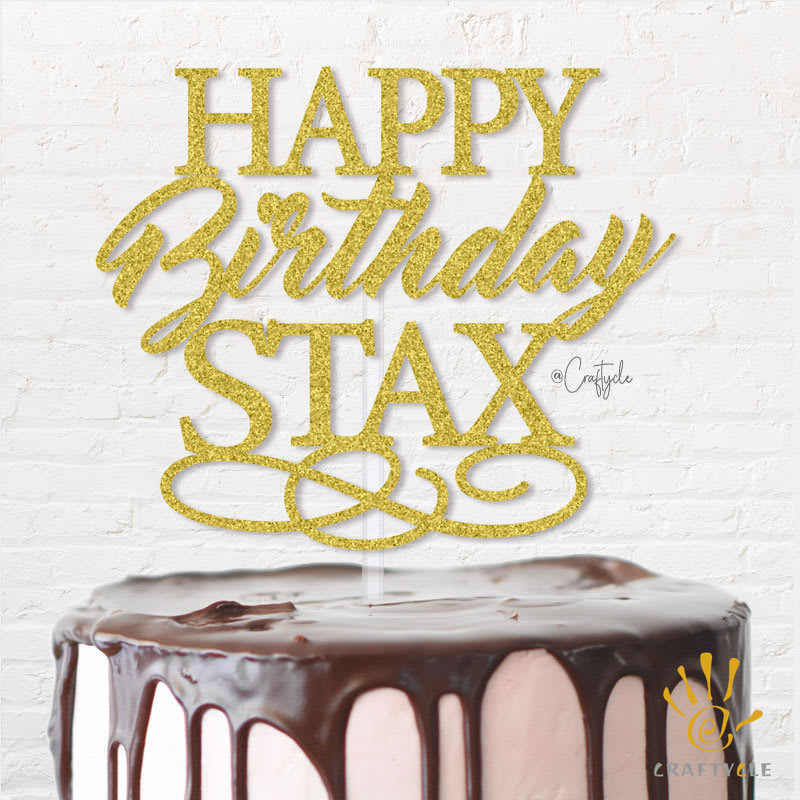 Happy Birthday Hbd Topper Gliphy Caketopper Cake Gold Glitters Stax