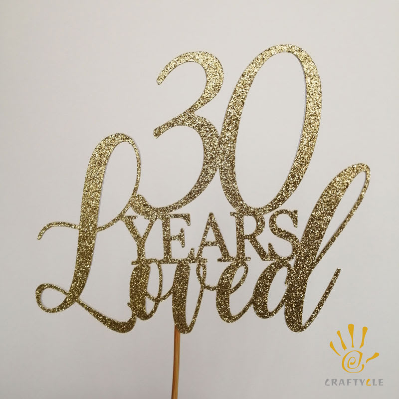 Cake Topper - 20 Years Loved (20-80 Years) - Image 4