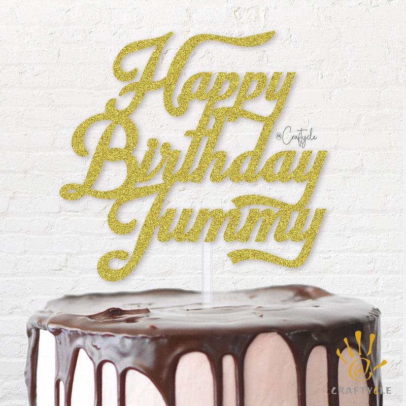 Jummy Birthday Celebration Happy Topper Caketopper Cake Hbd Gold Glitters Golden