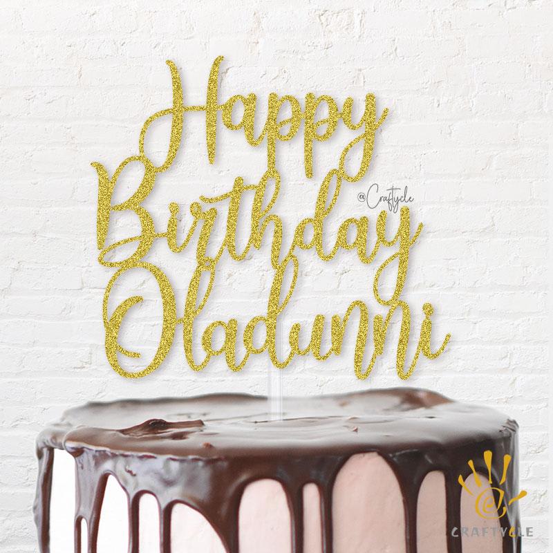 Happy Birthday Hbd Topper Caketopper Dunni Cake Gold Glitters