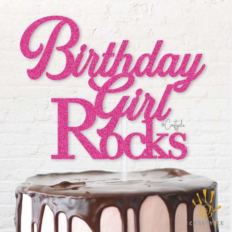 Girl Rocks Glitter Birthday Cake Topper Pink Effect Glitters