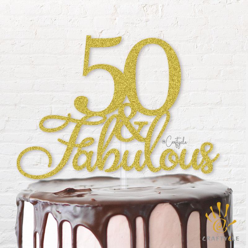 50 Fifty Birthday Fabulous Topper Caketopper Cake Hbd Gold Glitters Golden