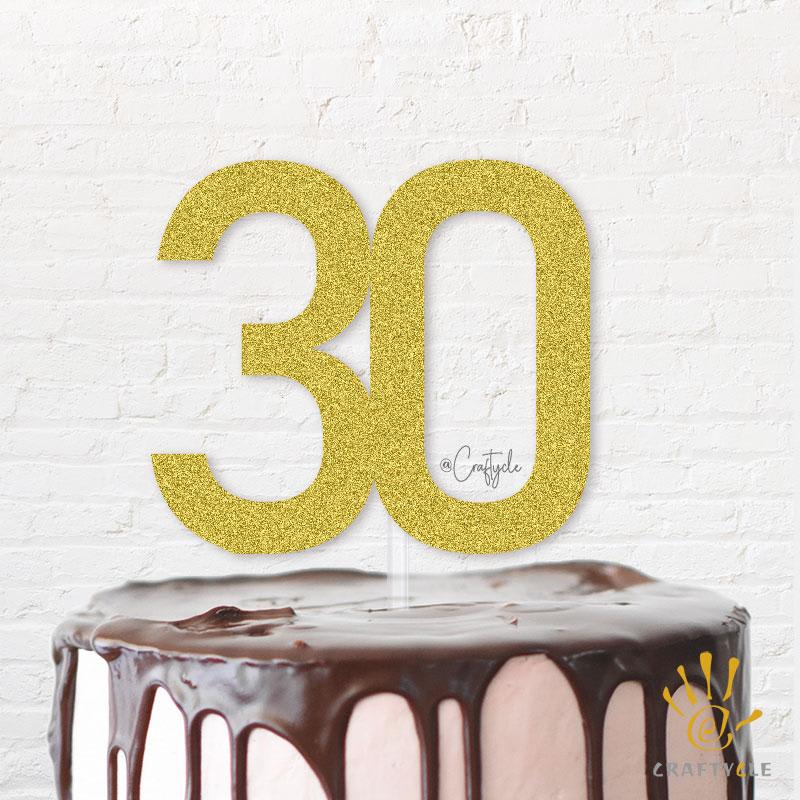 30 Thirty Birthday Topper Caketopper Cake Hbd Gold Glitters Golden