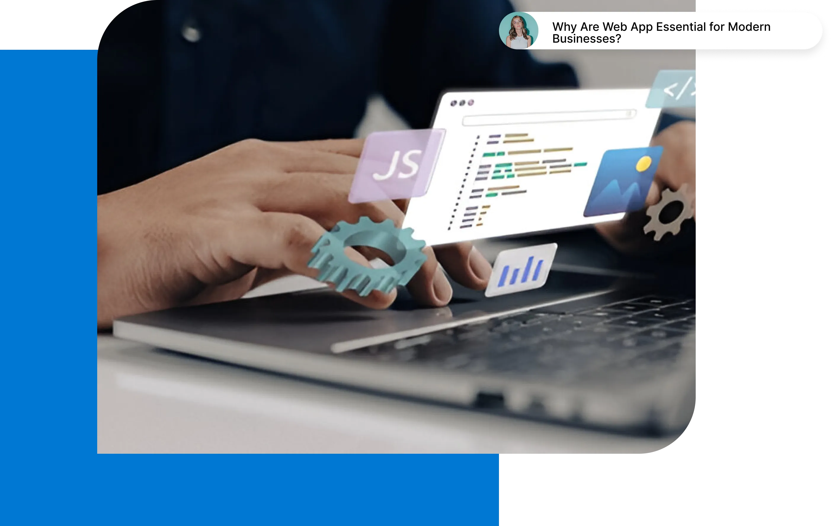 Why Are Web Applications Essential for Modern Businesses?