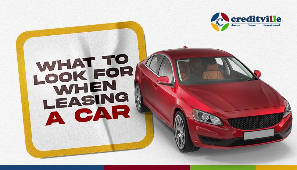 WHAT TO LOOK FOR WHEN LEASING A CAR