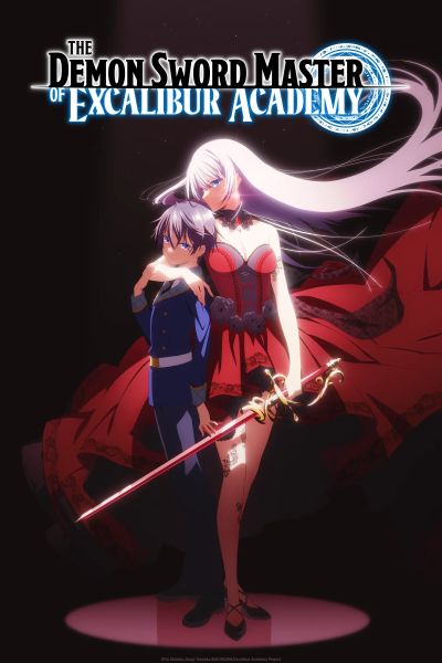 The Demon Sword Master of Excalibur Academy poster