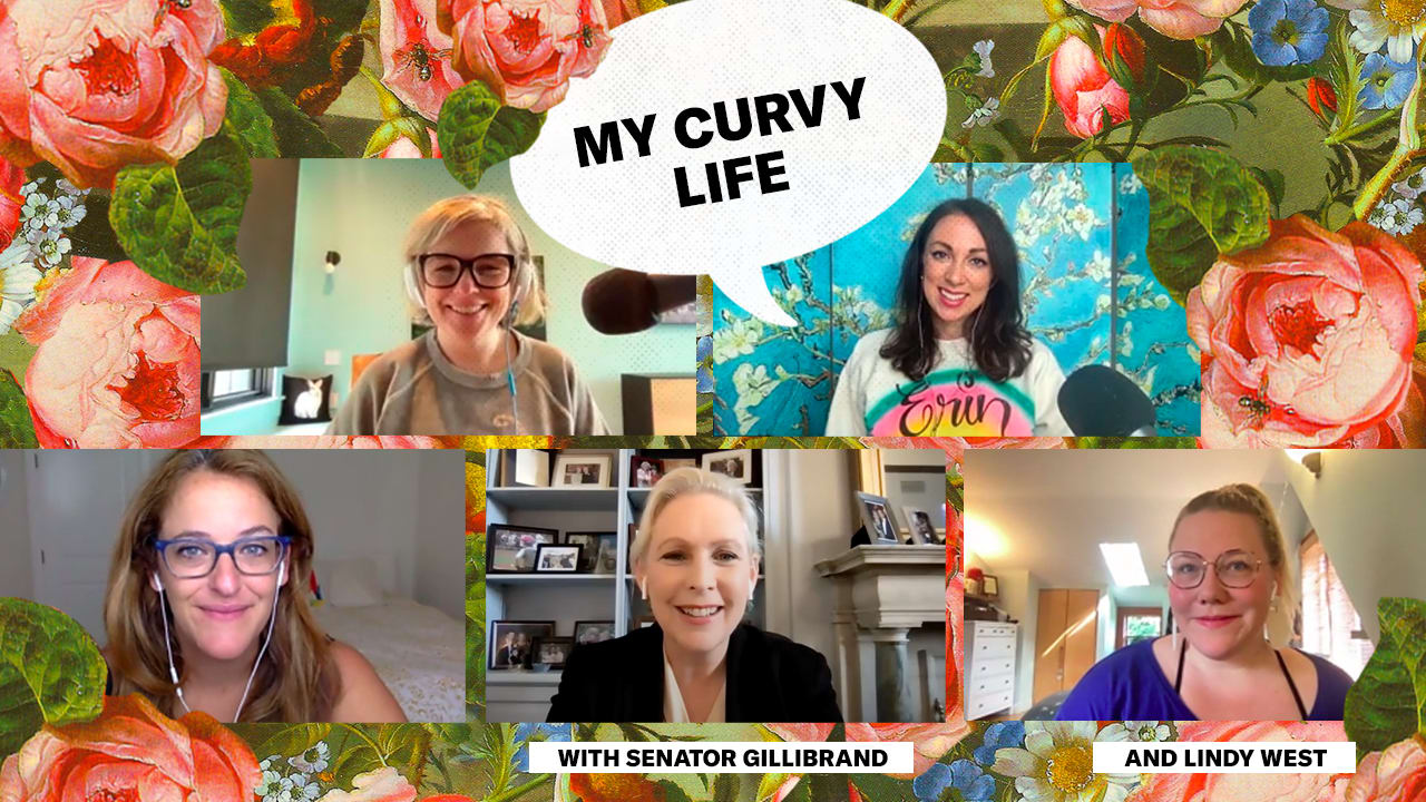 “My Curvy Life” (with Senator Gillibrand and Lindy West)