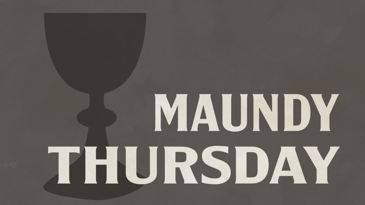 Maundy Thursday