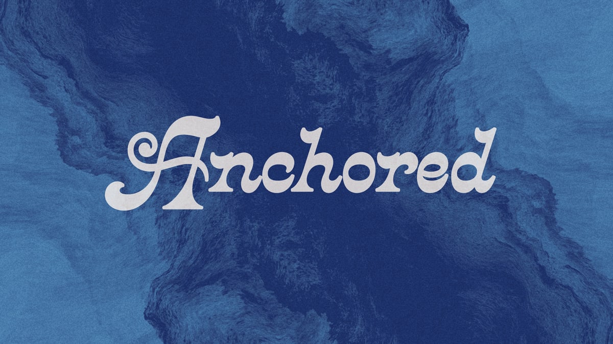 Anchored