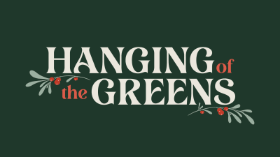 Hanging of the Greens