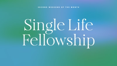 Single Life Fellowship