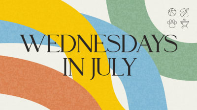 Wednesdays in July