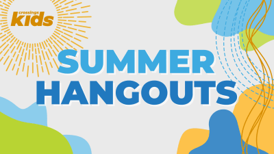 Kids Summer Hangouts