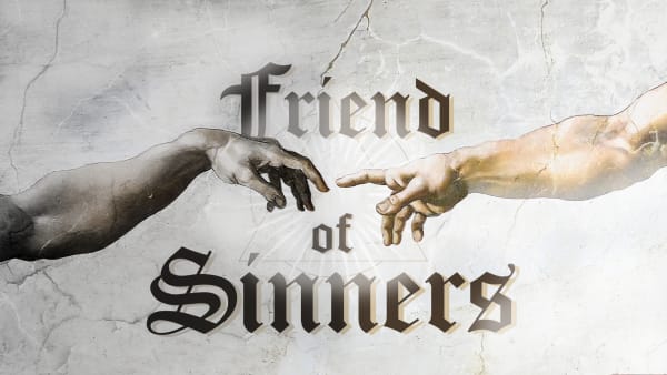 Friend of Sinners