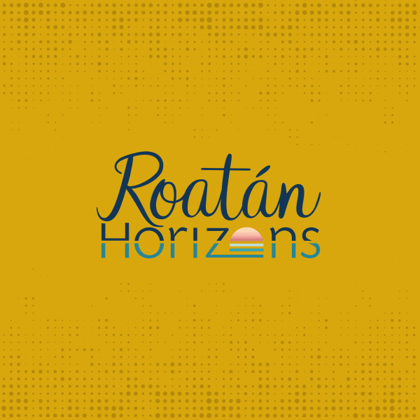 Roatán Horizons