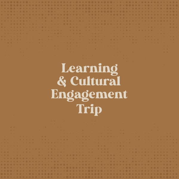 Global Learning & Cultural Engagement Trips