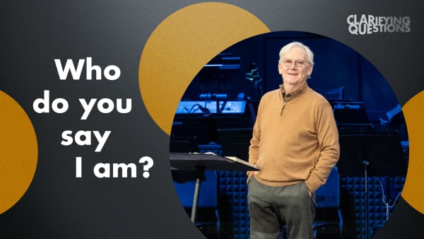 Who Do You Say I Am?