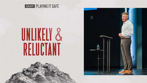 Unlikely & Reluctant