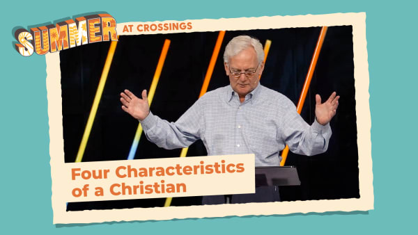 Four Characteristics of a Christian